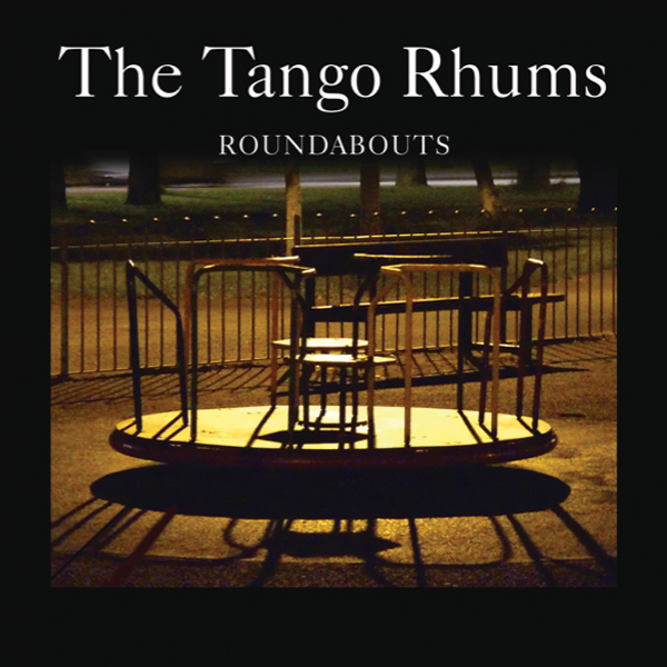 The Tango Rhums